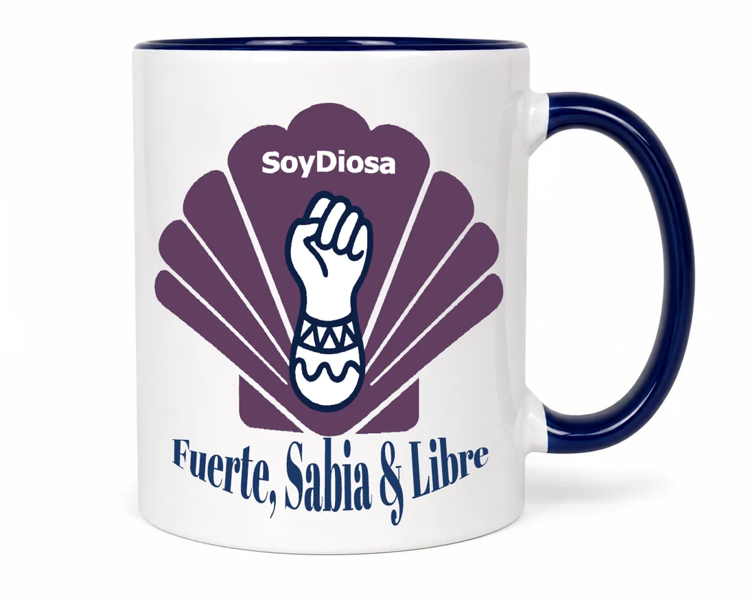 Taza SoyDiosa: Fuerte, sabia & libre